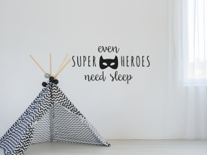 Muursticker "Even superheroes need sleep" met batman masker
