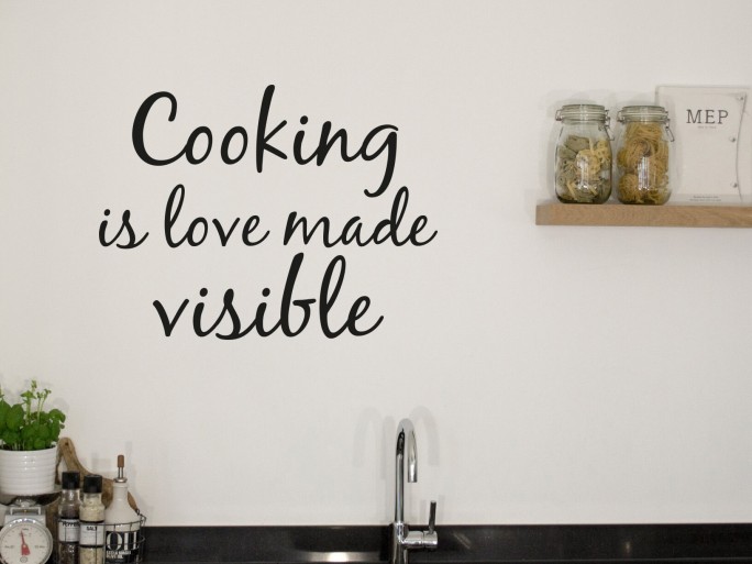 Muursticker "Cooking is love made visible"